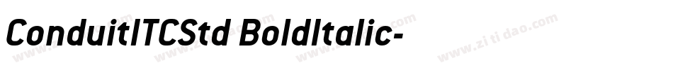 ConduitITCStd BoldItalic字体转换